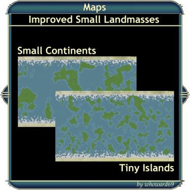 Maps - Improved Small Landmasses