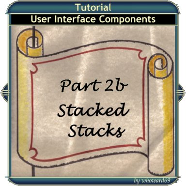 Test - UI Tutorial - 2b Stacked Stacks
